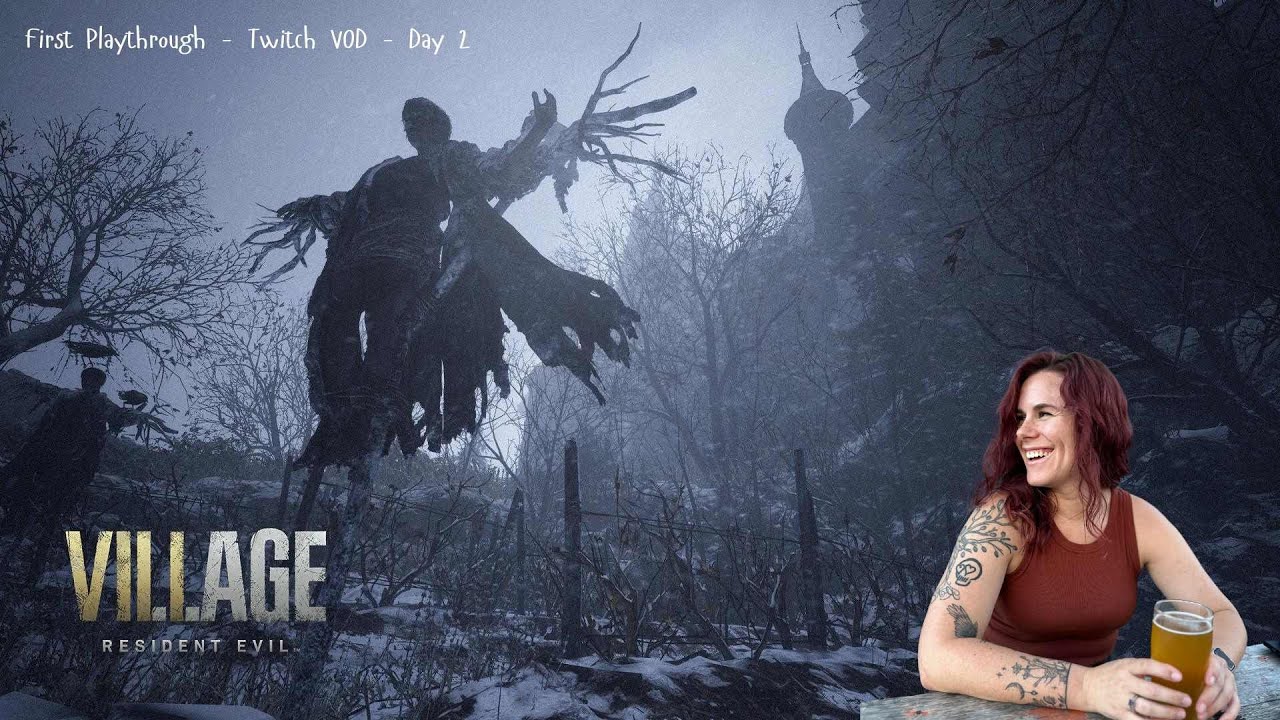 Day 2 | Resident Evil Village | First Playthrough [Twitch VOD]