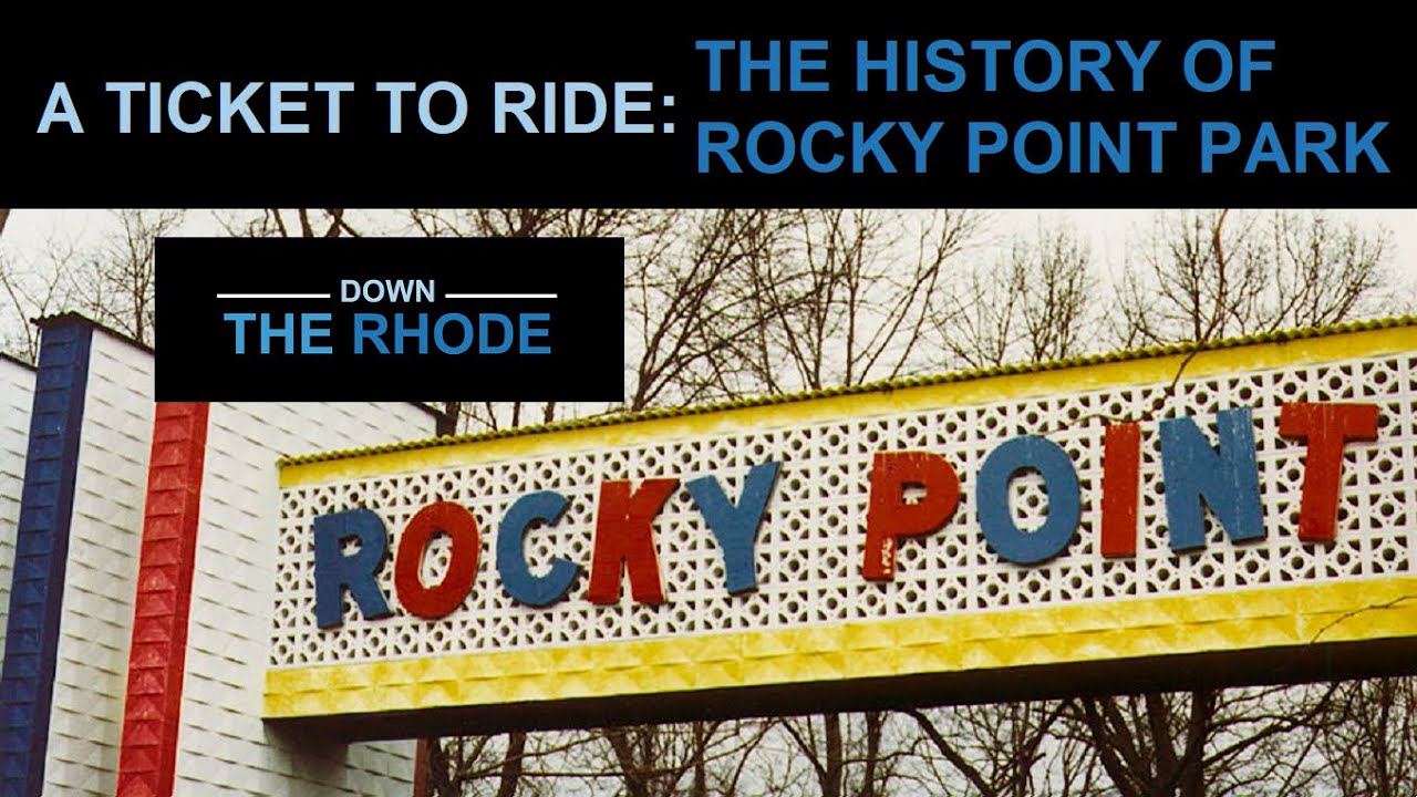 A Ticket to Ride: The History of Rocky Point Park | Down the Rhode