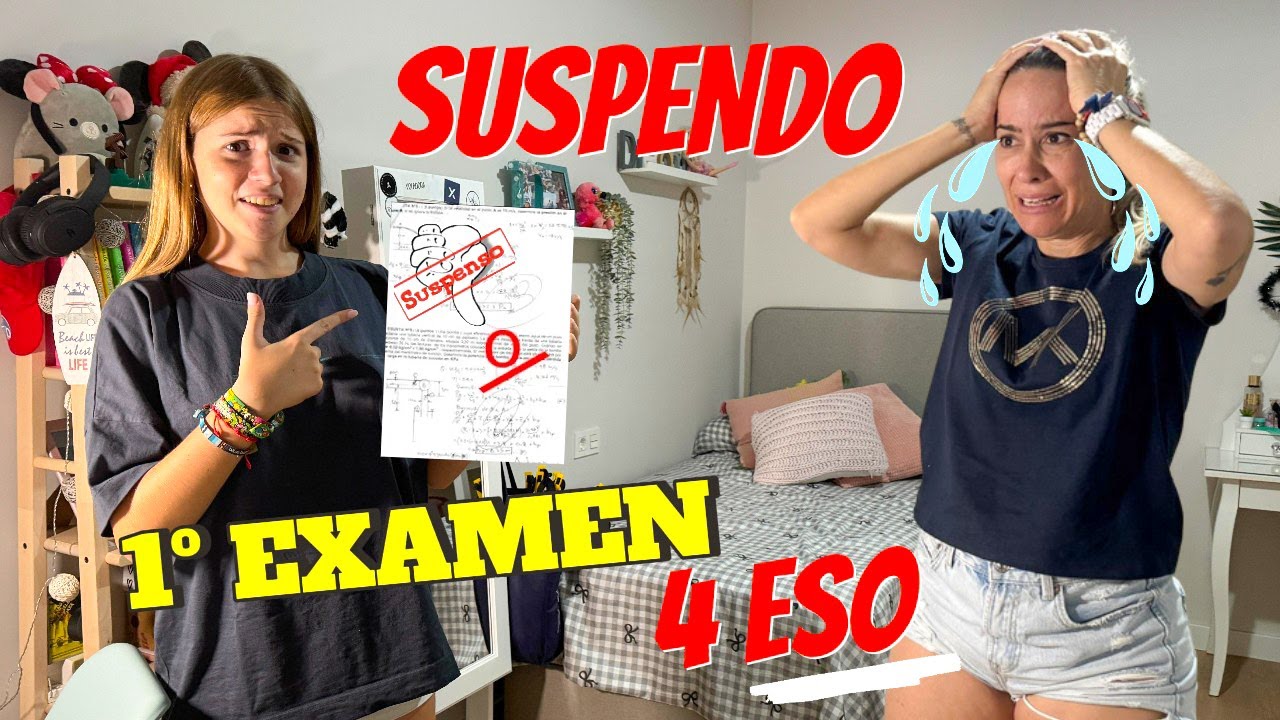 SUSPENDO MI PRIMER EXAMEN DE 4º DE LA ESO! Broma a mi Madre DANIELA GO