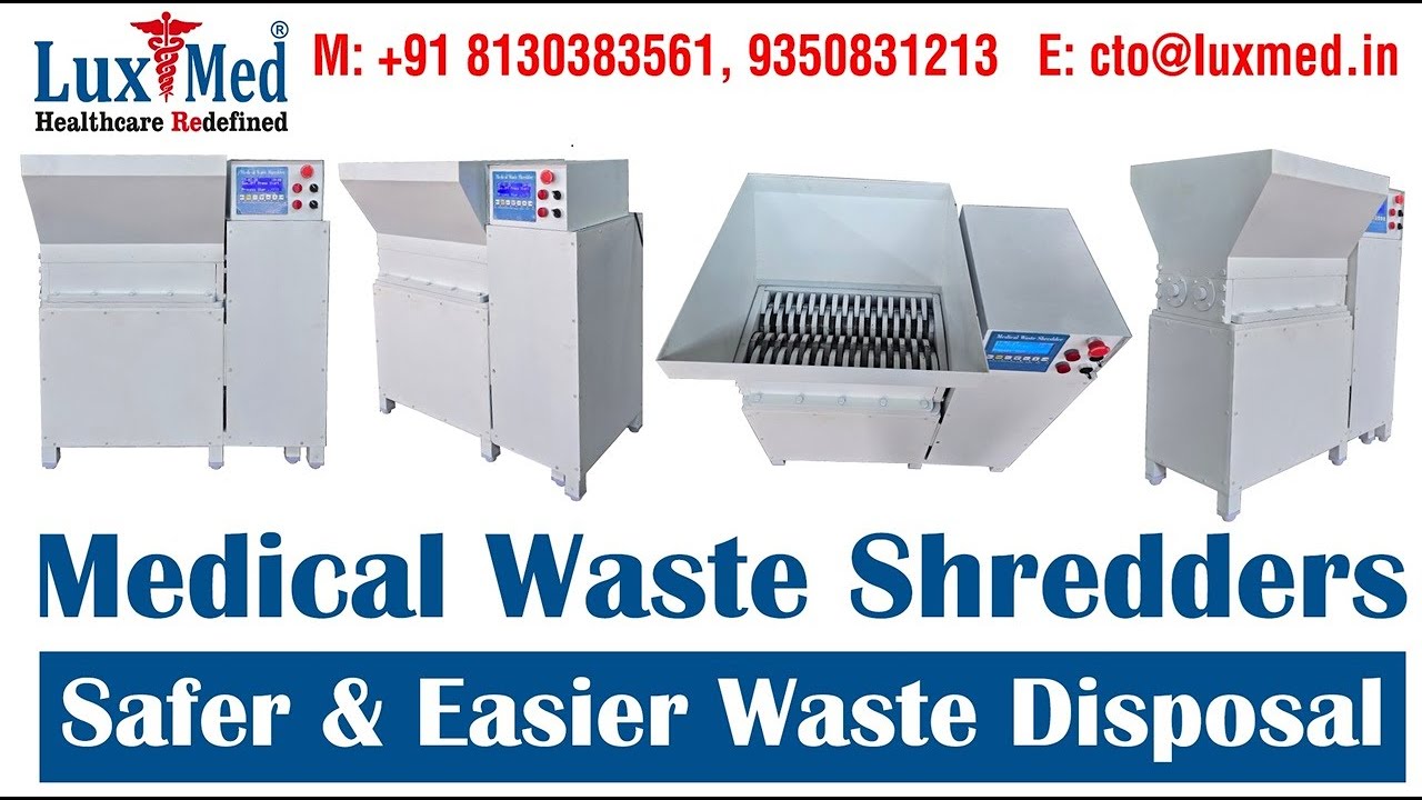 LuxMed&reg; Medical waste shredders - Safer & Easier Waste Disposal
