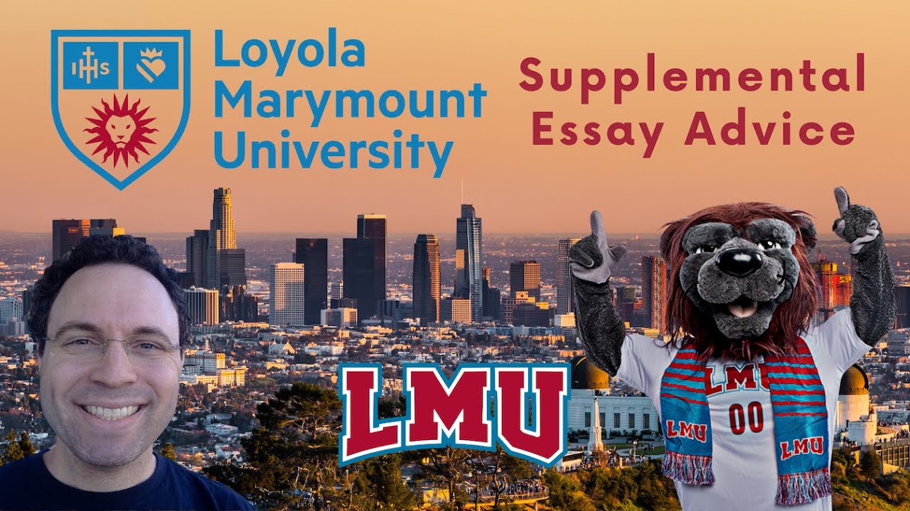 Loyola Marymount 2024-2025 Supplemental Essay | Expert Advice