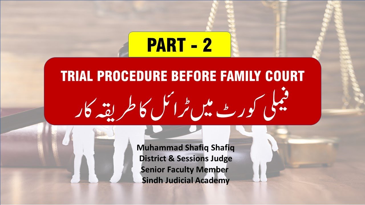 TRIAL PROCEDURE BEFORE FAMILY COURT | PART - 2