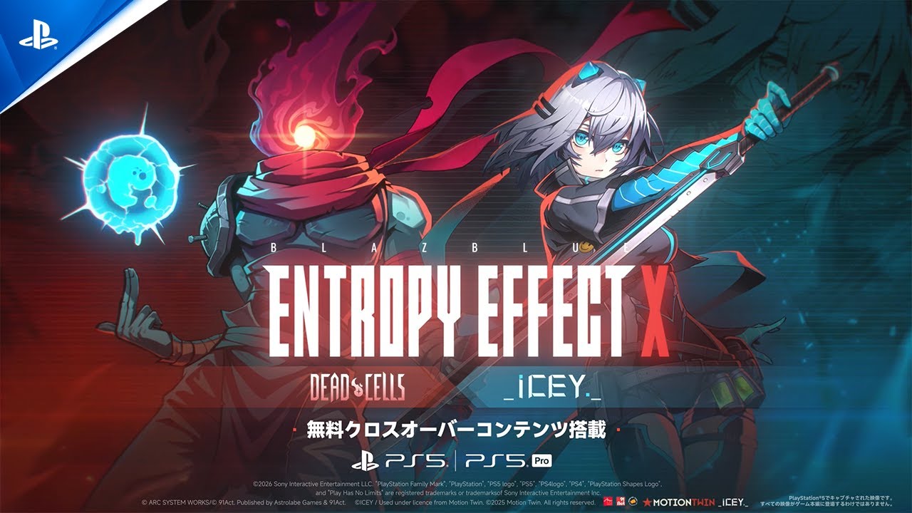 『BLAZBLUE（ブレイブルー）ENTROPY EFFECT X』- 『Dead Cells』&『ICEY』無料クロスオーバー告知トレーラー
