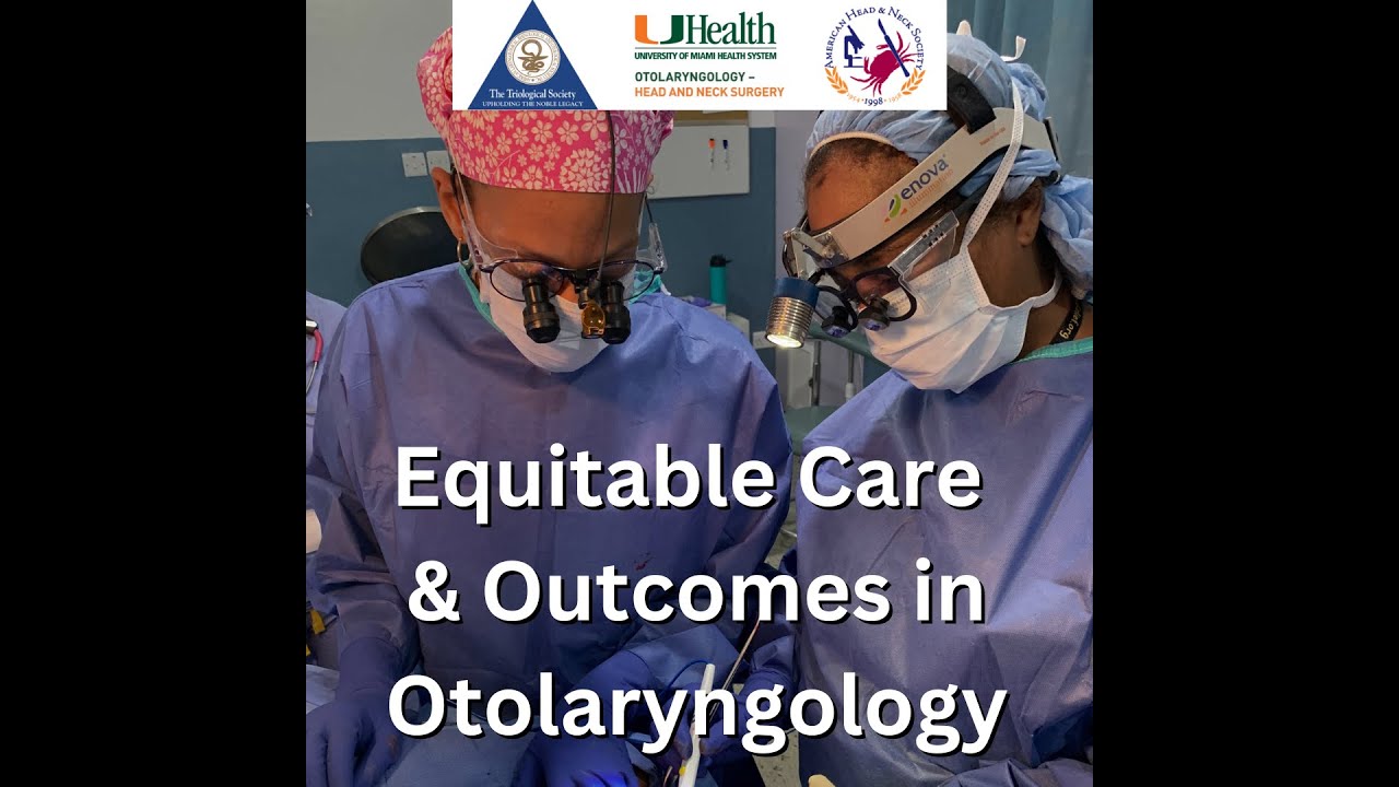 Equitable Care and Outcomes in Otolaryngology