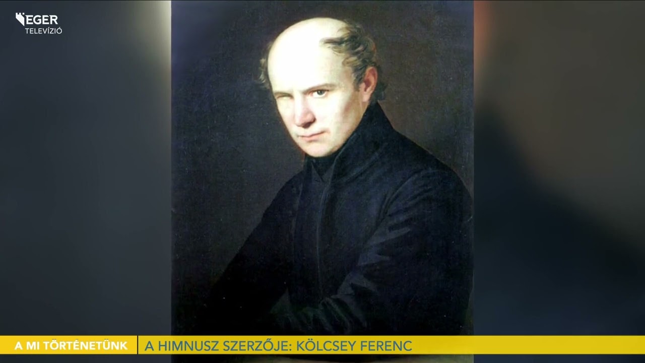 A Himnusz szerzője: K&ouml;lcsey Ferenc - 2023.01.24.
