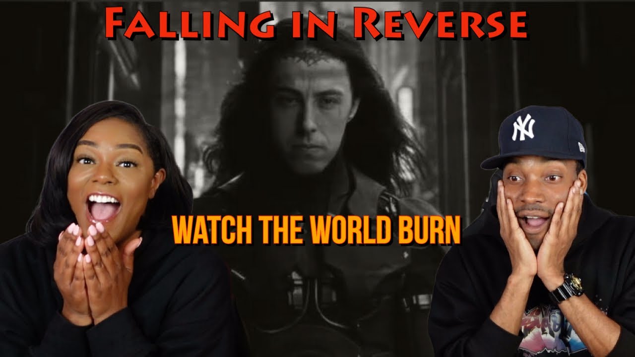 First time hearing Falling In Reverse “Watch The World Burn
