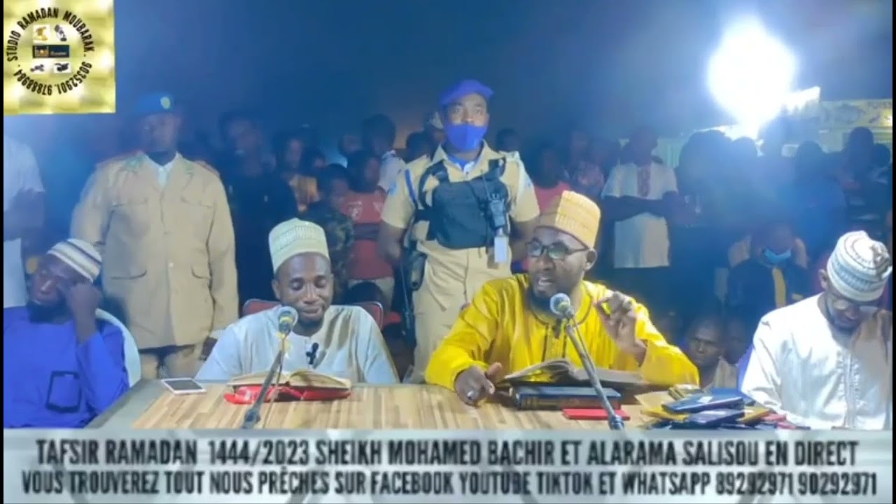 TAFSIR RAMADAN SHEIKH MOHAMED BACHIR ET ALARAMA SALISOU samedi 25/03/2023 )( 03/09/1444