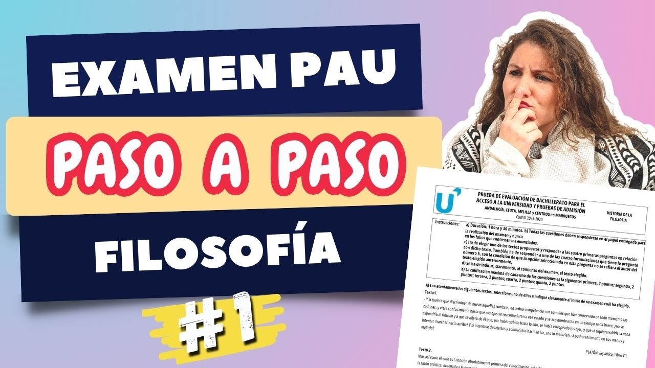 C&oacute;mo hacer el EXAMEN de FILOSOF&Iacute;A de SELECTIVIDAD ANDALUC&Iacute;A, CEUTA Y MELILLA 2025 paso a paso