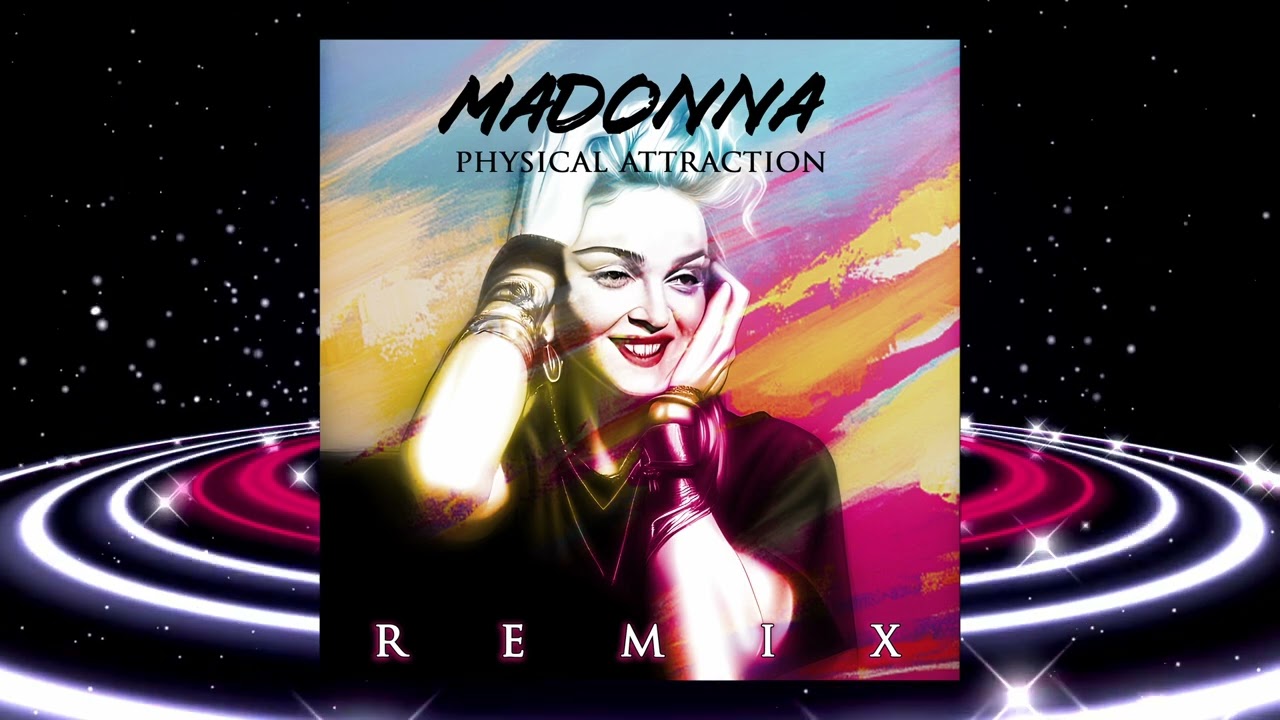 👄 Madonna - Physical Attraction (Dj Italo Gianti 'Dave Rice' Match-up Mix)