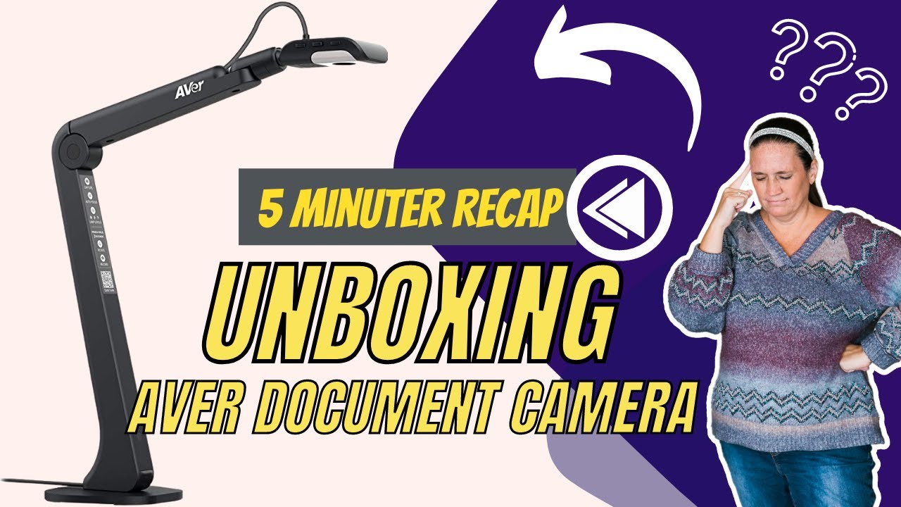 Aver Document Camera Unboxing :5 Minute Recap