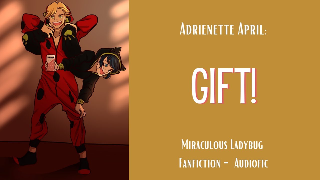 Adrienette April: Gift. One-shot (Dating: Pose Challenge. Fluff) Miraculous Ladybug Fanfic/Audiofic