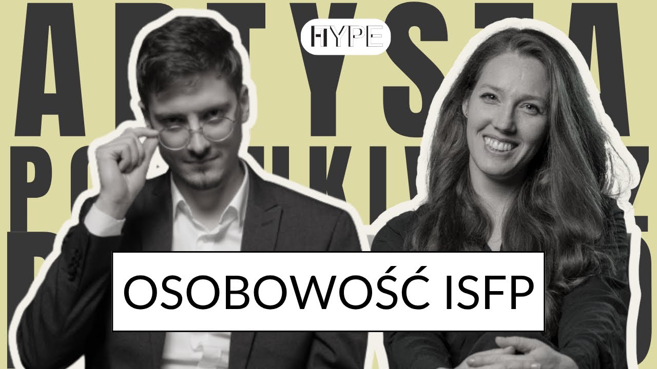 Osobowość ISFP Poszukiwacz Przygód/Artysta - MBTI