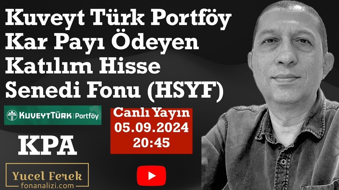 Kuveyt Türk Portföy Kar Payı Ödeyen Katılım Hisse Senedi Fonu (HSYF) #fon #yatırımfonu #temettü