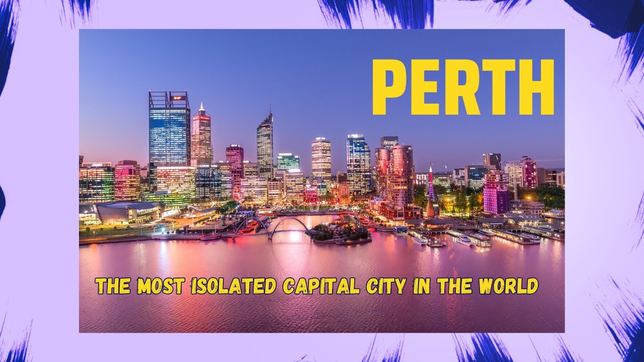 Fascinating History of Perth