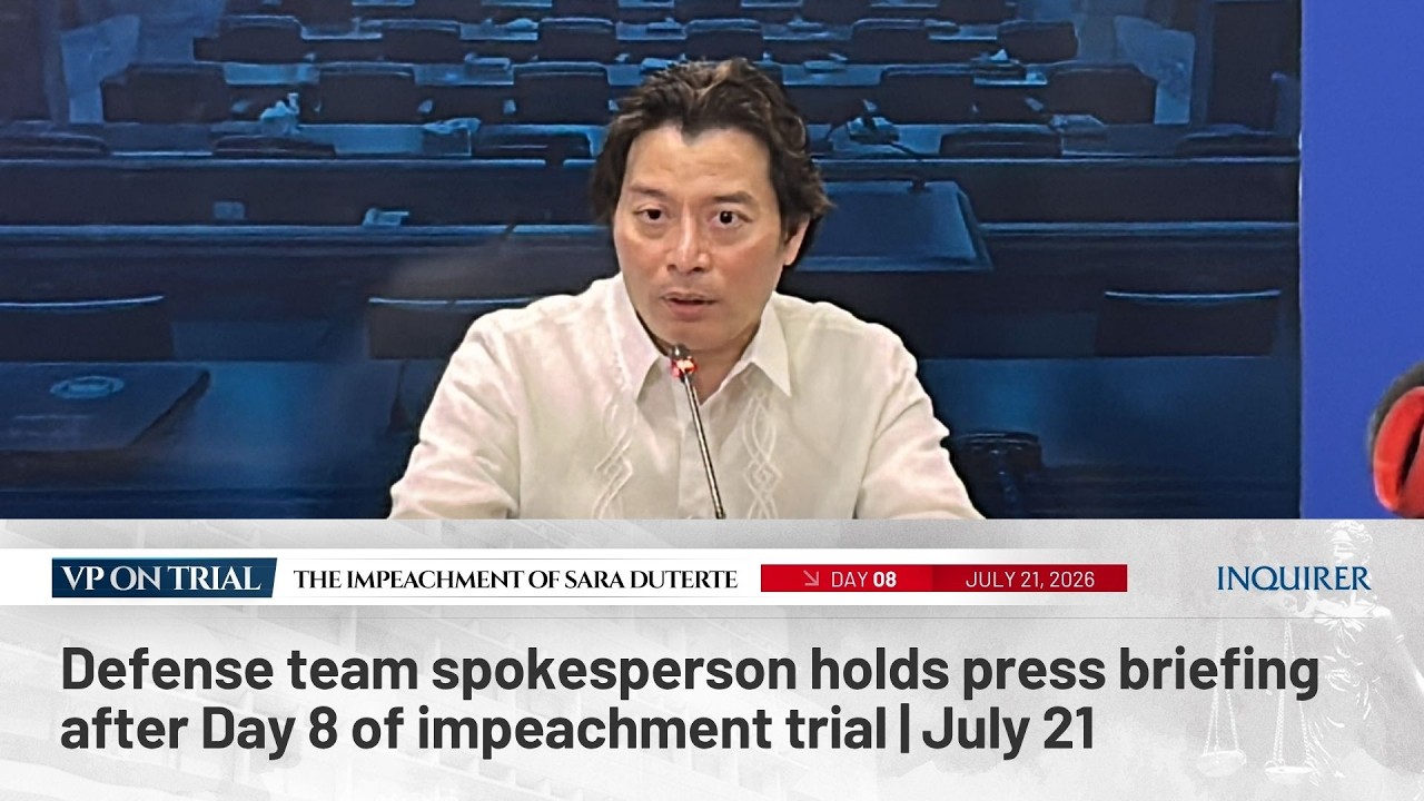 LIVE: Defense team spokesperson holds press briefing after Day 8 of impeachment trial | July 21