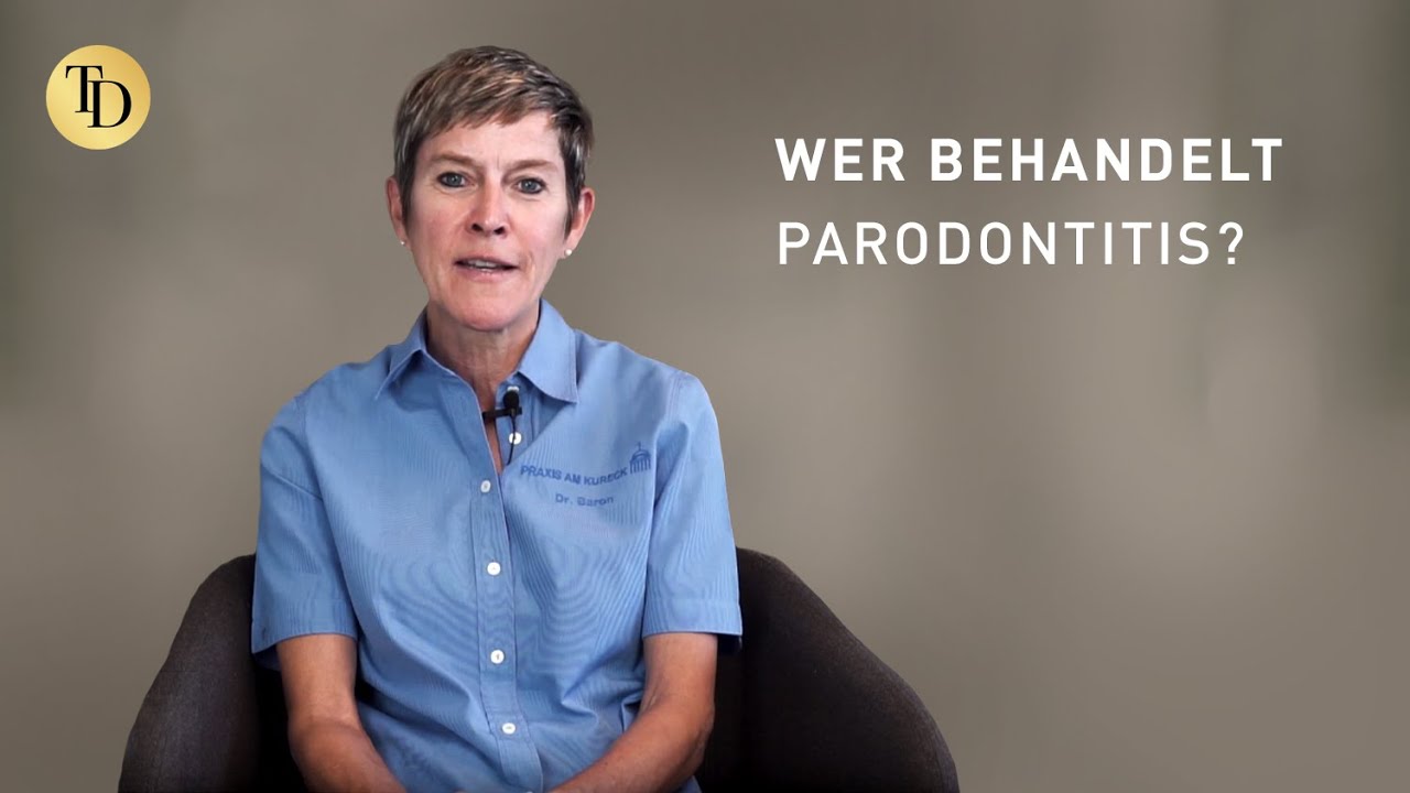 Wer darf eine Parodontitis behandeln und worauf sollte man als Patient Wert legen?