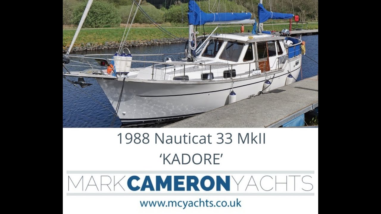 1988 Nauticat 33 - KADORE | 33' ketch rigged motorsailer for sale with Mark Cameron Yachts