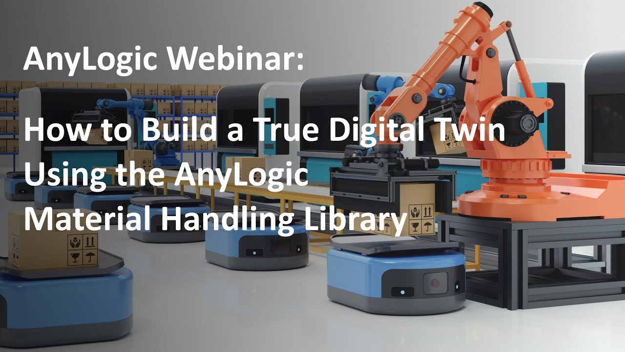 How to Build a True Digital Twin with Self-Configuring Models Using the Material Handling Library