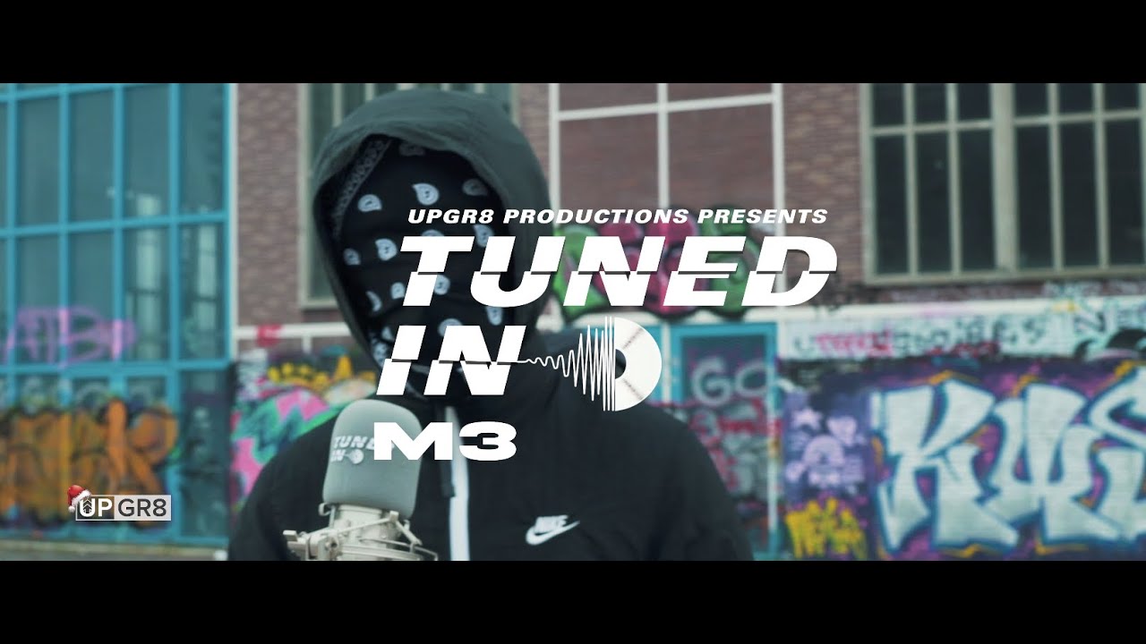 M3 - Tuned In [S1.E4] | @upgr8productions