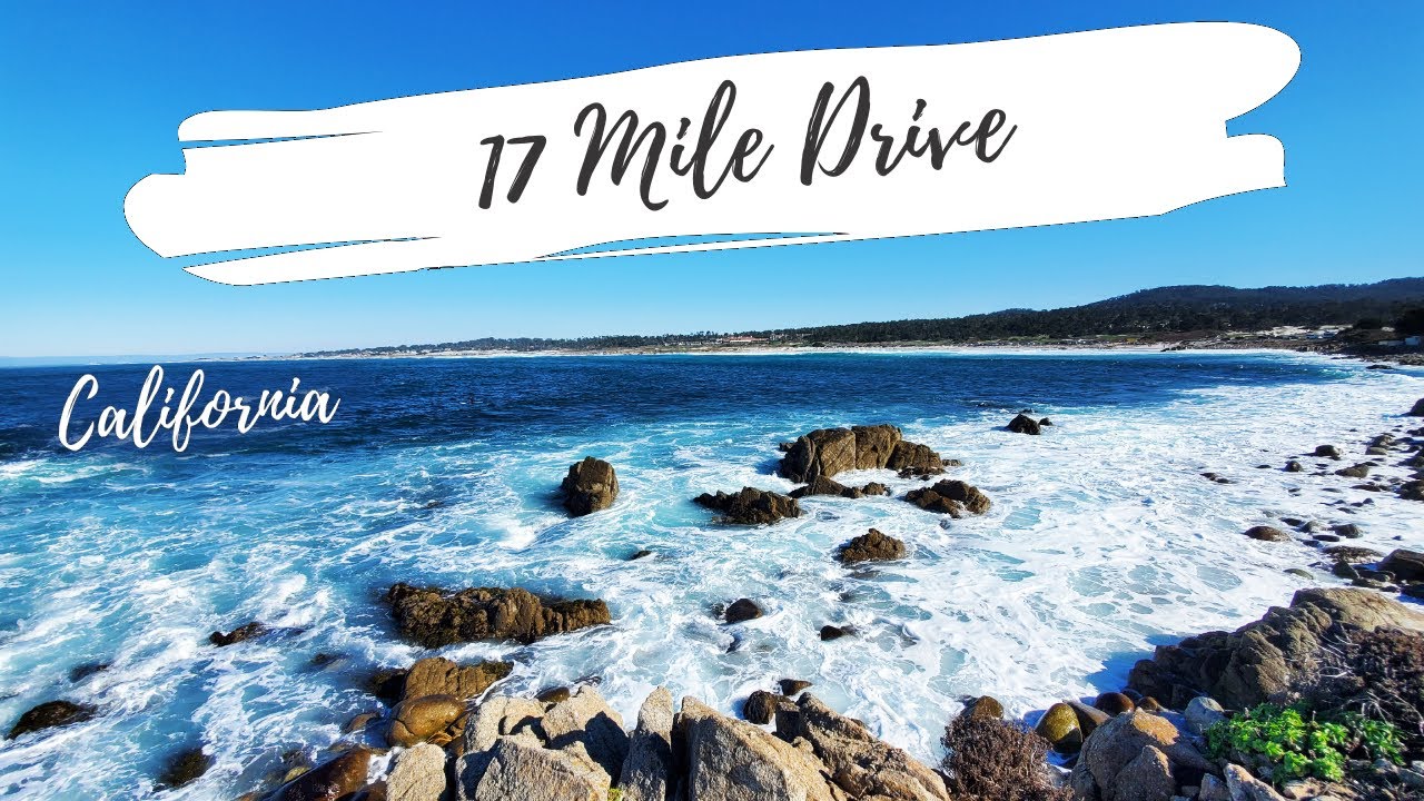 17 Mile Drive, California | Scenic Drive | Pacific Grove to Pebble Beach | Carmel by sea | Monterey