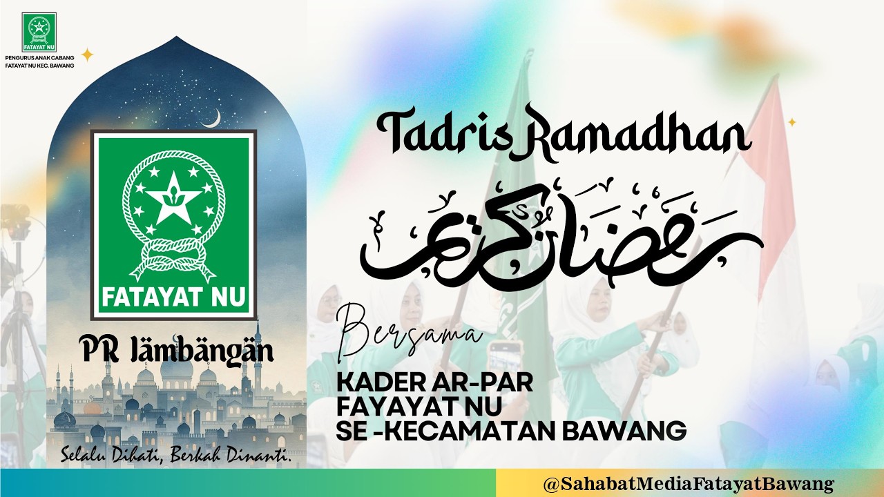 TADRIS RAMADHAN || PR KEBATURAN || PAC FATAYAT NU KEC BAWANG