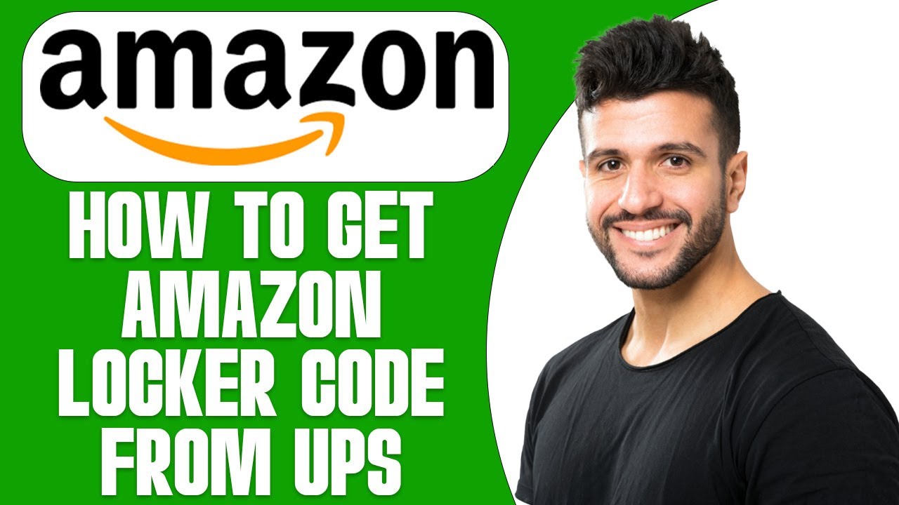 How To Get Amazon Locker Code From UPS (2025) STEP BY STEP