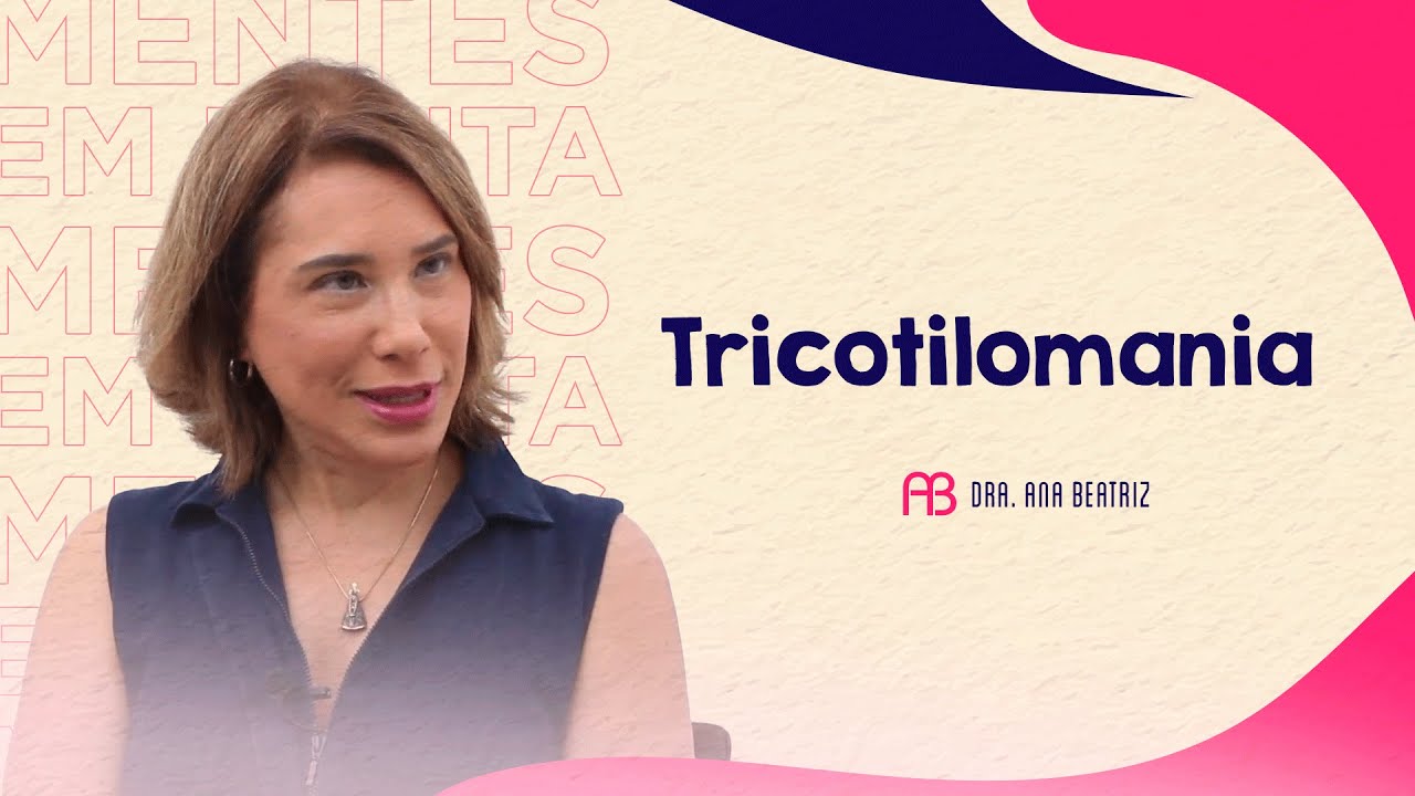 TRICOTILOMANIA | ANA BEATRIZ