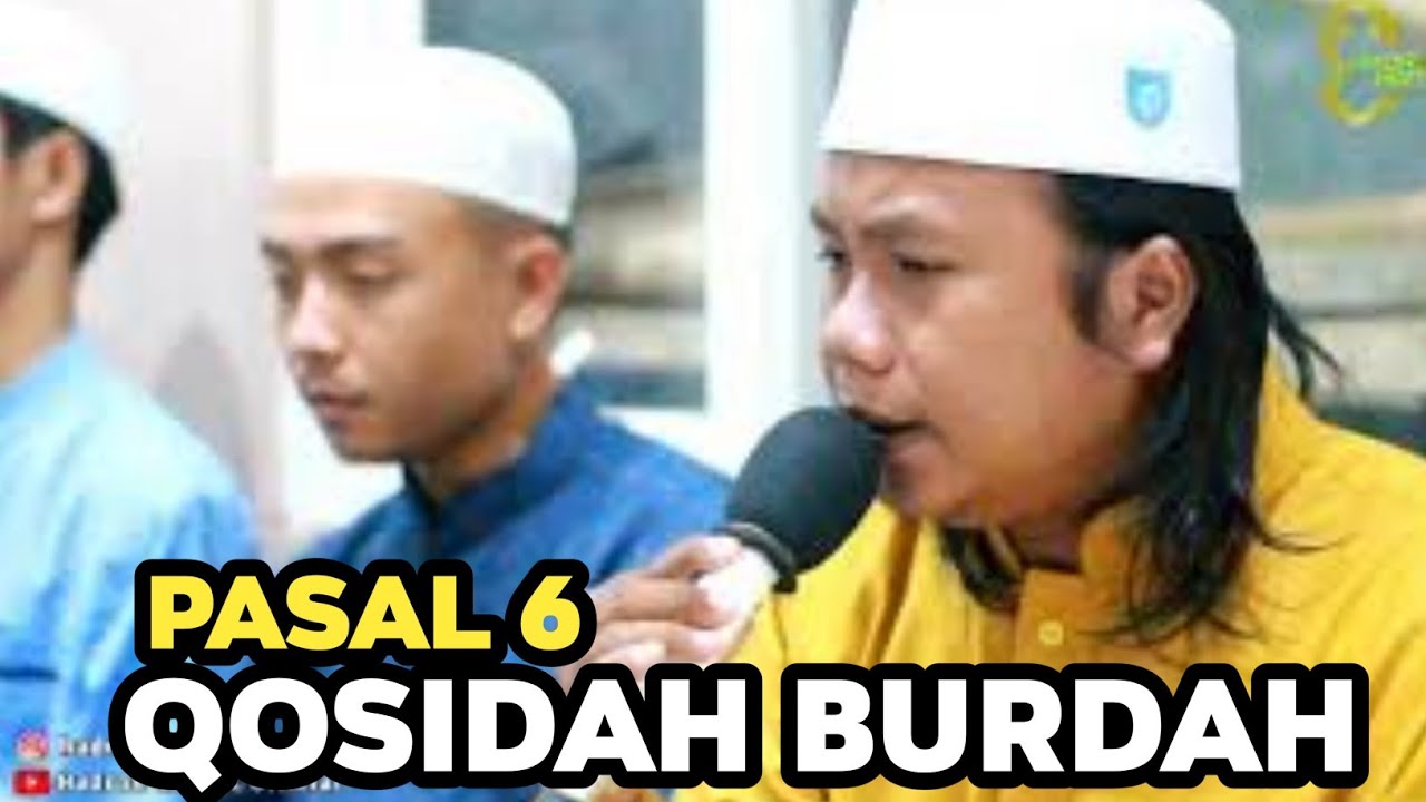 Qosidah Burdah (pasal 6) ~ Vocal : Bang Rahman