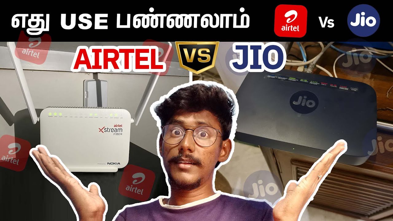 JIOVSAirtel 2023 Tamil | JIOFIbernetVsAirtelDish | JionetworkvsAirtelnetwork | AirtelVsJio Tamil