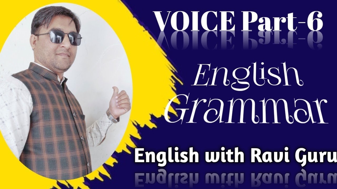 VOICE in English Grammar | VOICE Part-6 | English with Ravi Guru | What is voice |