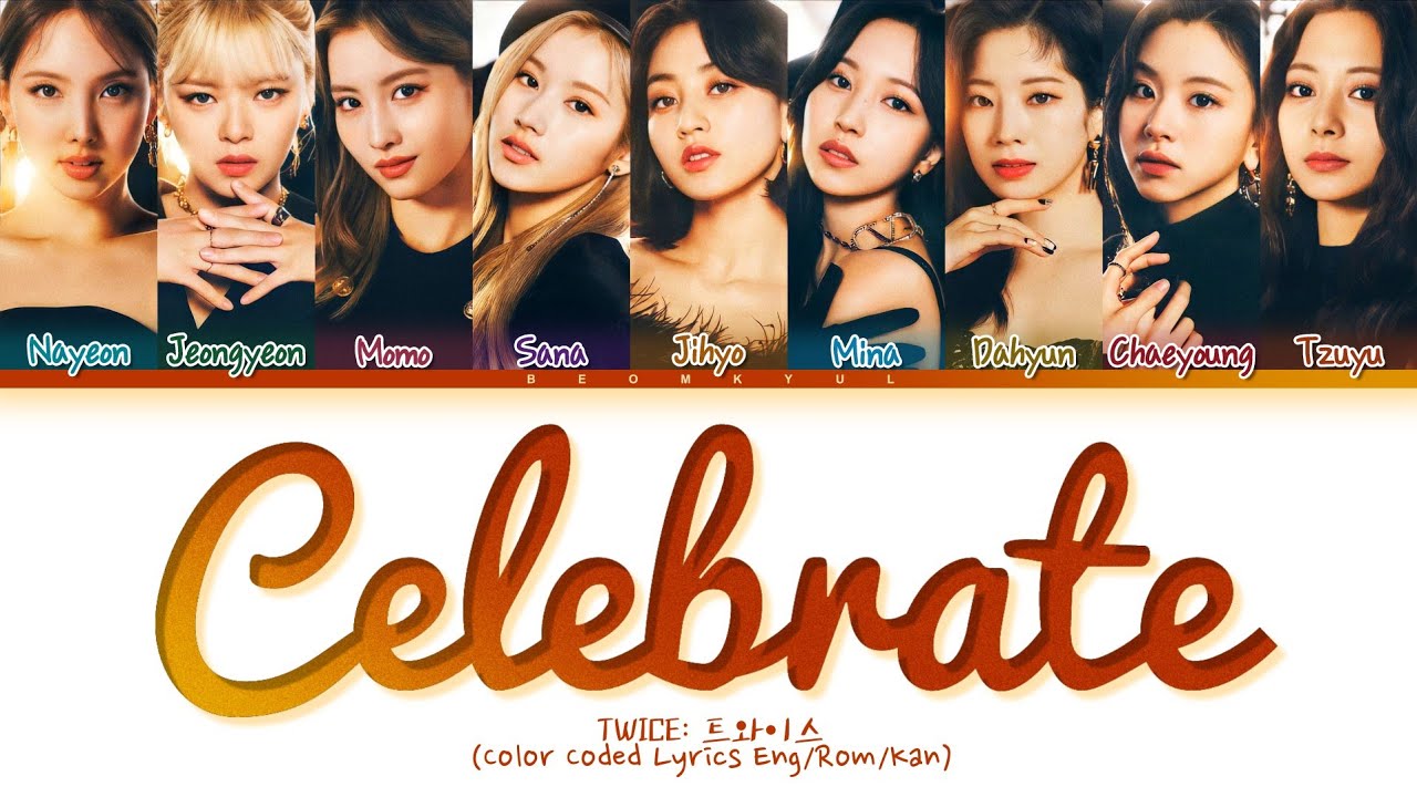 TWICE Celebrate Lyrics (Color Coded Lyrics)