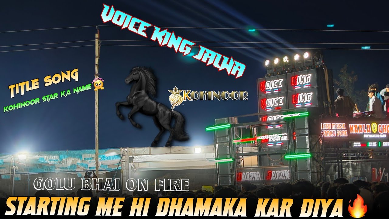 TITLE SONG 🔥 | Voice King Jalwa 👑 | Kohinoor Star का नाम ⭐ | Starting Me Hi Dhamaka 💥