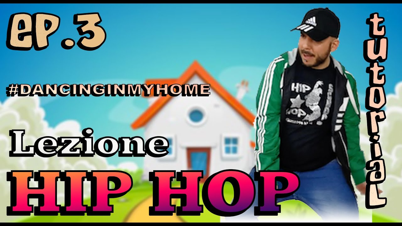 Ep.3 Lezione Hip Hop: Passi + Tutorial Coreografia Giuseppe Meli - Dancing in my home