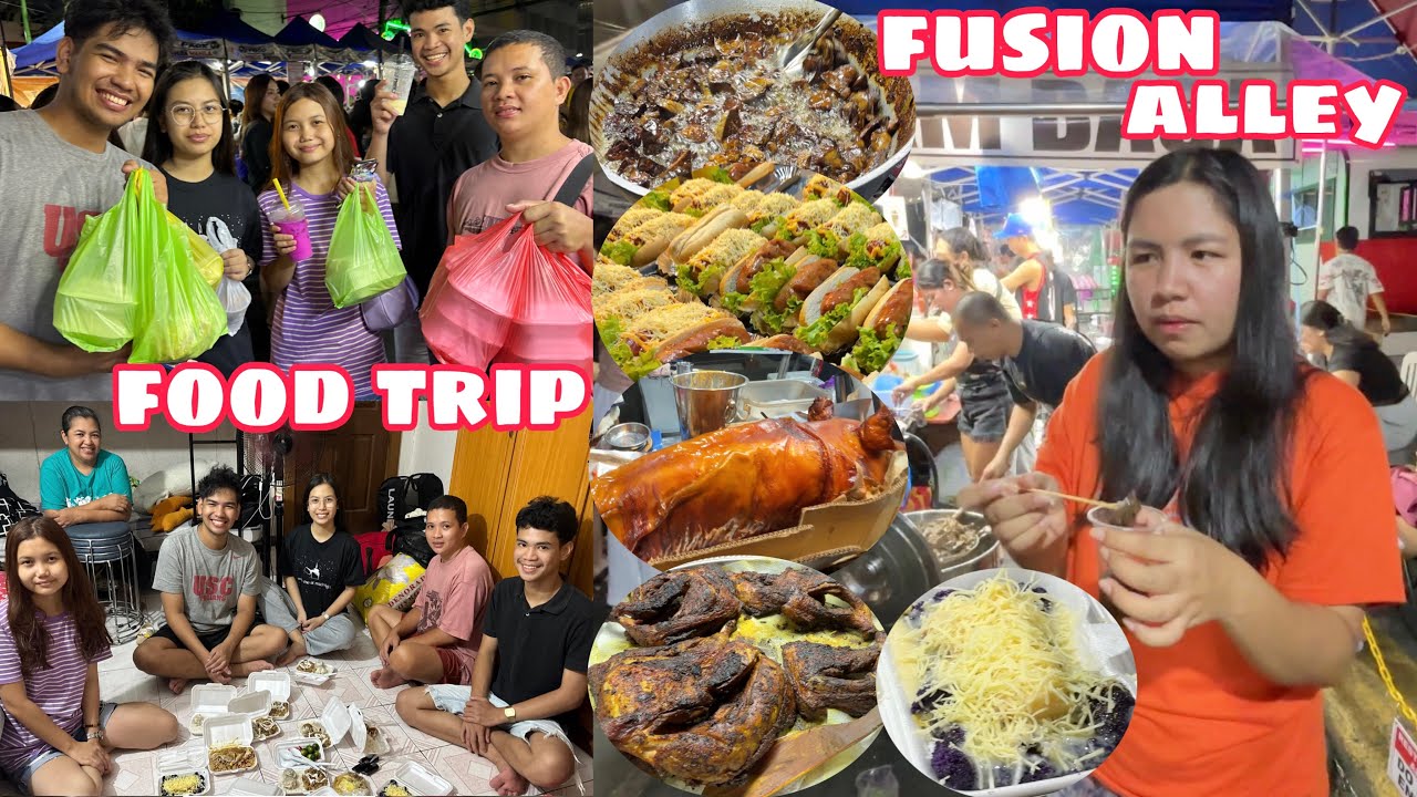 LUMUWAS KAMI NG MANILA |  FOOD TRIP SA FUSION ALLEY | NAG ENJOY AT NASARAPAN KAMI SA MGA PAGKAIN