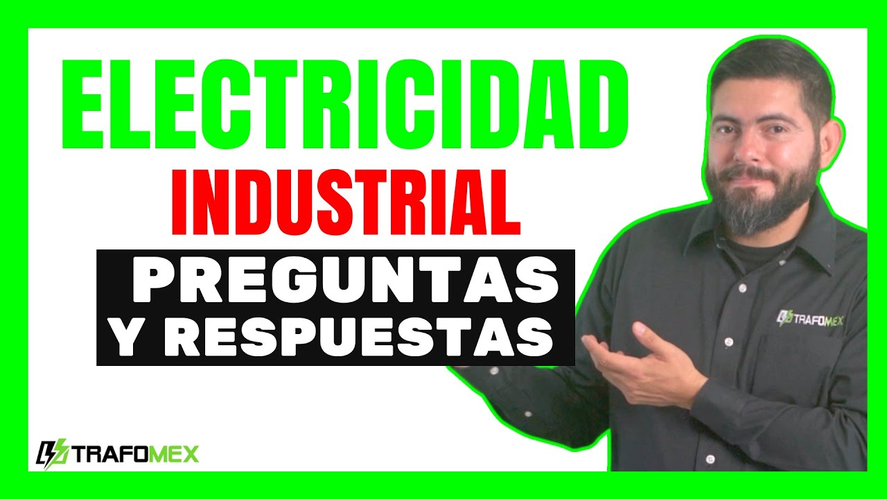 🔥ELECTRICIDAD INDUSTRIAL 🔥 PREGUNTAS Y CONSEJOS CLAVES PARA ELECTRICISTAS INDUSTRIALES.