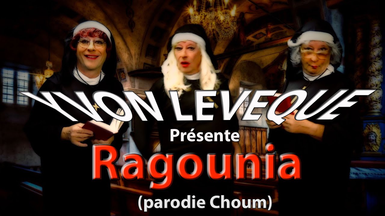 Ragounia (Parodie Choum)