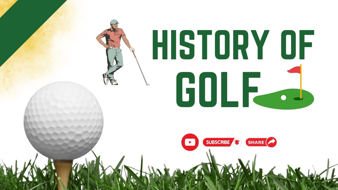 The History Of Golf - Golf Lover