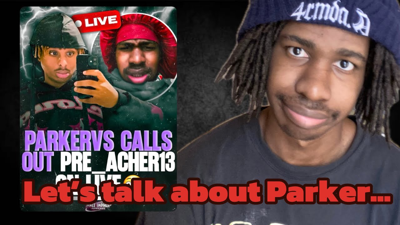 Let’s Talk About Parkervs.