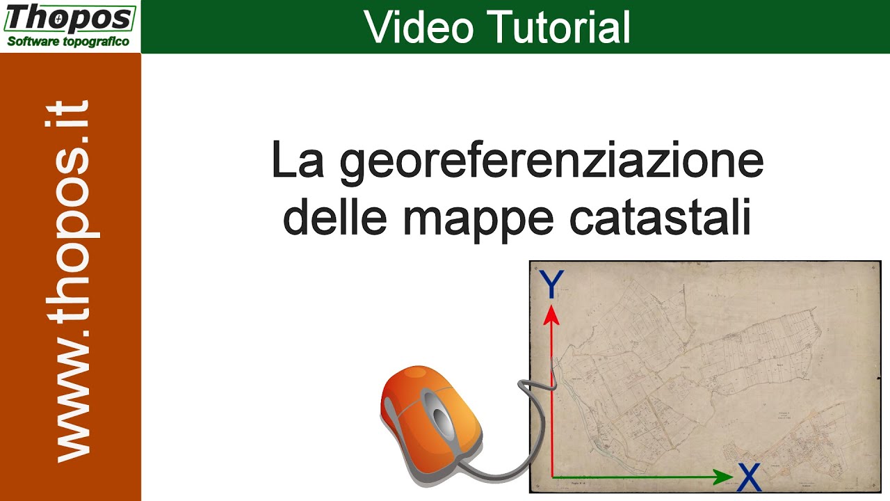 Georeferenziazione delle mappe catastali