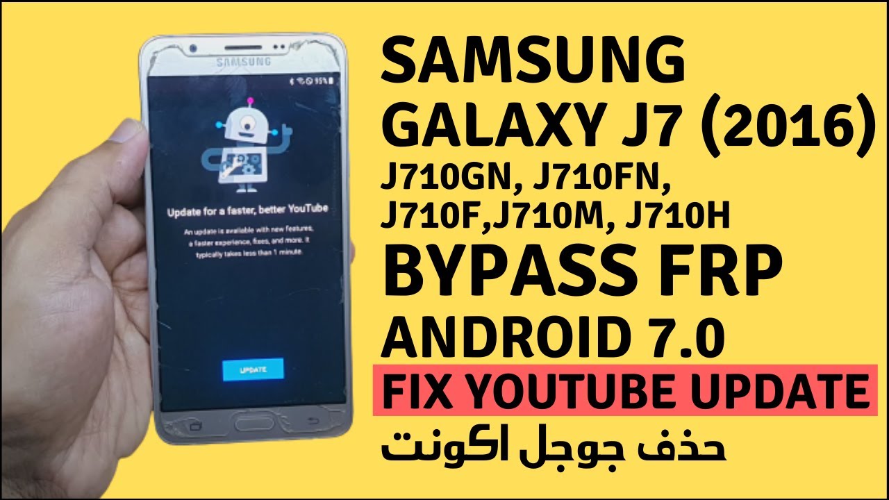Samsung Galaxy J7 2016 FRP Bypass 7.0 | YouTube Update Fix | J710GN, J710FN, FRP Unlock Without PC
