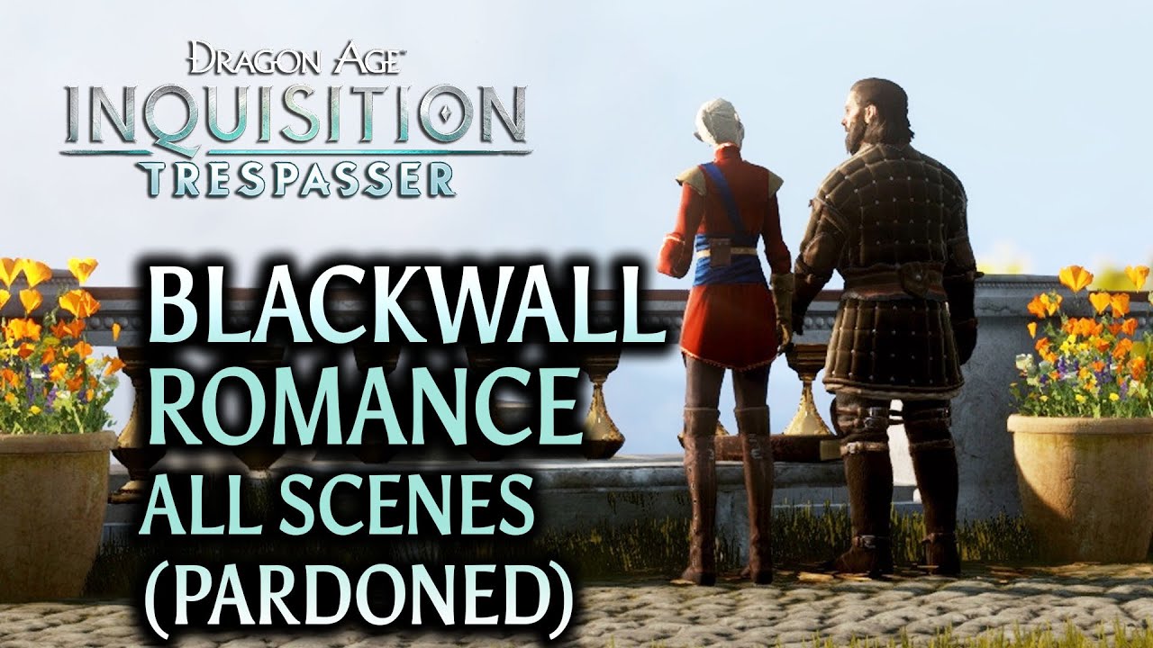 Dragon Age: Inquisition - DLC «Нарушитель» - Роман «Блэкволл» (все сцены, помилование)