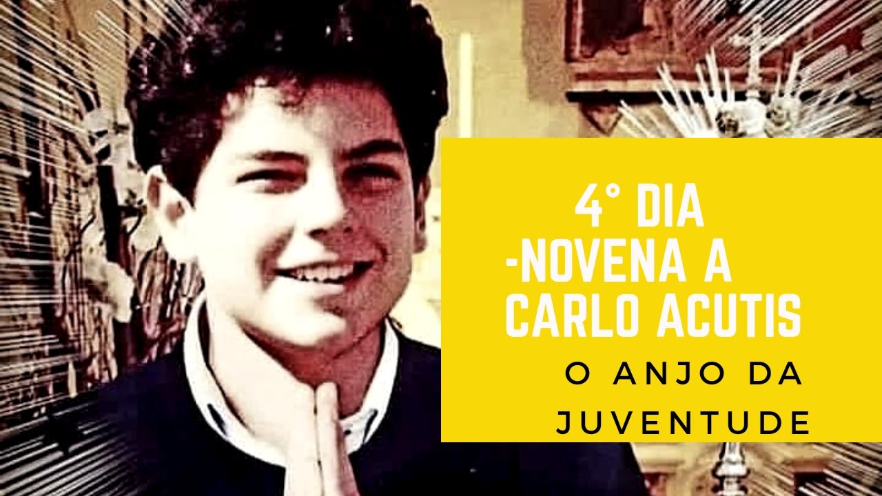 NOVENA A CARLO ACUTIS - QUARTO DIA