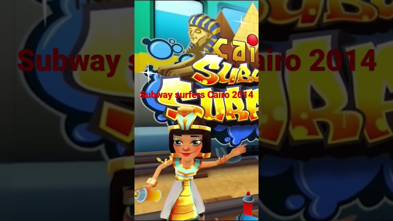 subway surfers cairo 2014