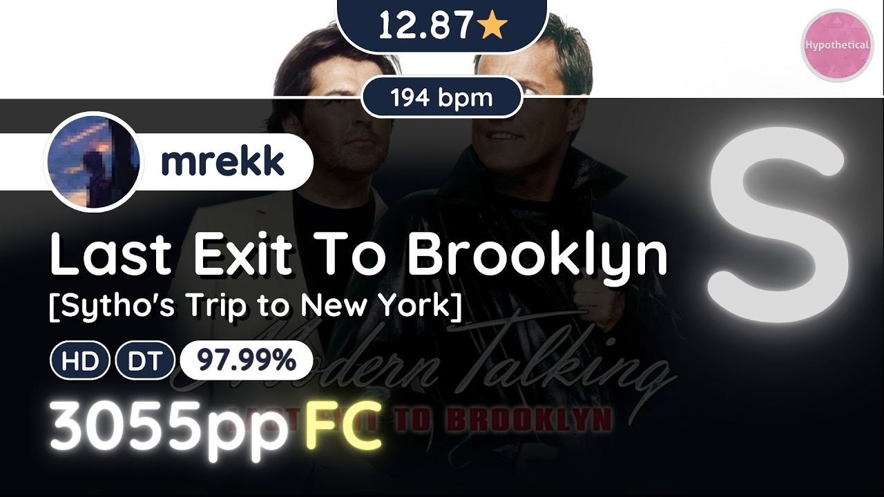 osu! Hypo.. | [12.9★] mrekk FC'ed Last Exit To Brooklyn [Sytho's Trip to New York] +HDDT