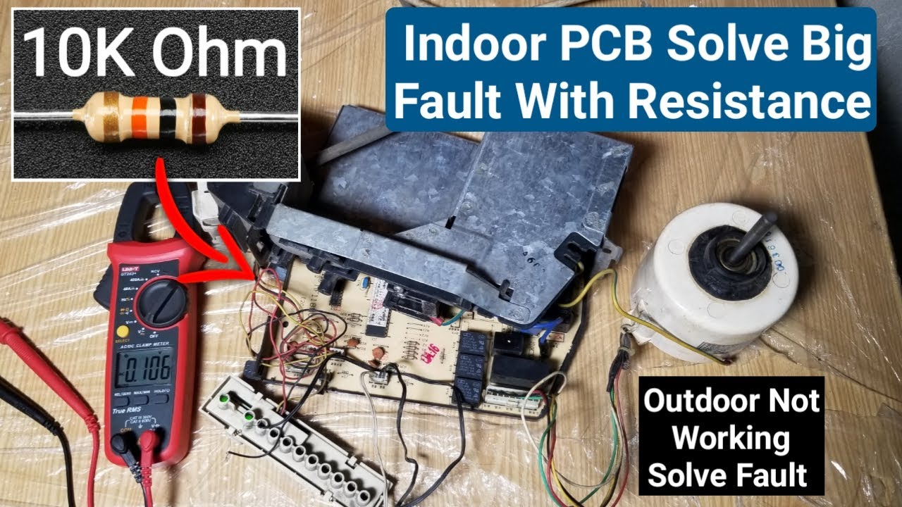 Outdoor Unit Not Working Indoor PCB Fault Solve With 10k ohm Resistance in Urdu & Hindi