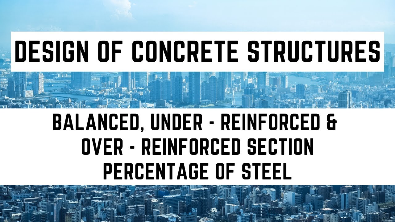 BALANCED, UNDER - REINFORCED & OVER - REINFORCED SECTION, PERCENTAGE OF STEEL(C- 10) #ktu #s5 #btech