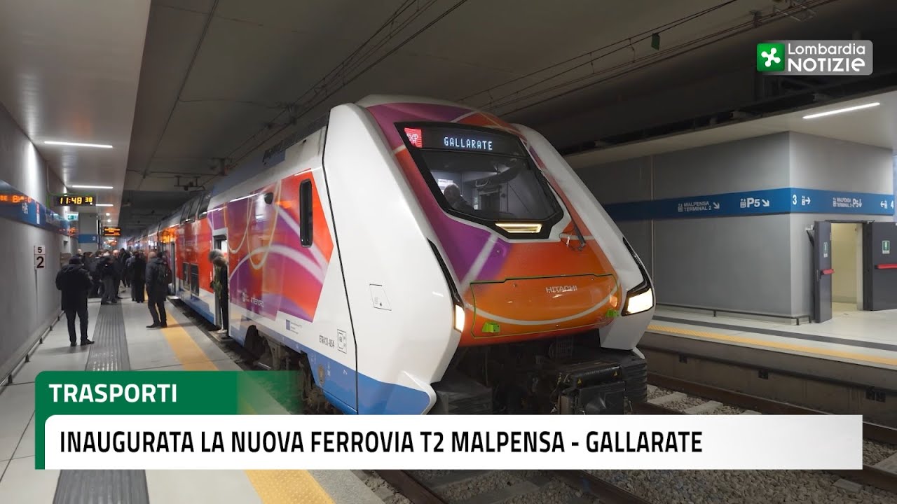 Inaugurata la nuova ferrovia T2 Malpensa - Gallarate