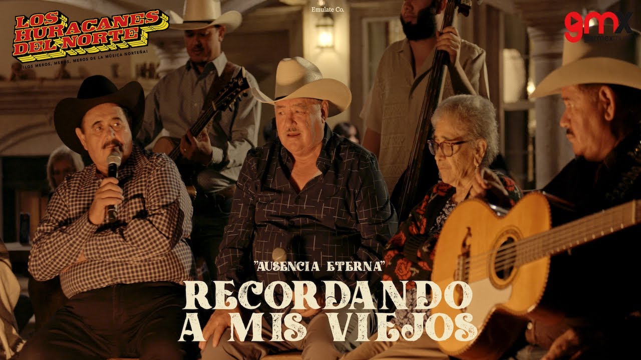 Los Huracanes Del Norte - Ausencia Eterna [Recordando A Mis Viejos]