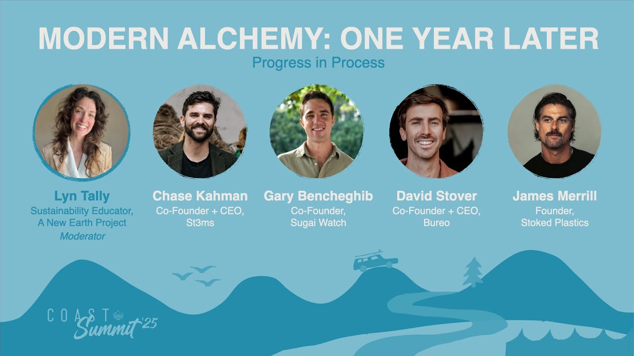 Modern Alchemy One Year Later | Coast Summit '25