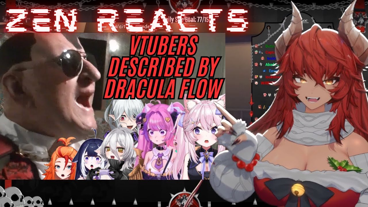 Zen Reacts to VTubers Described by Dracula Flow